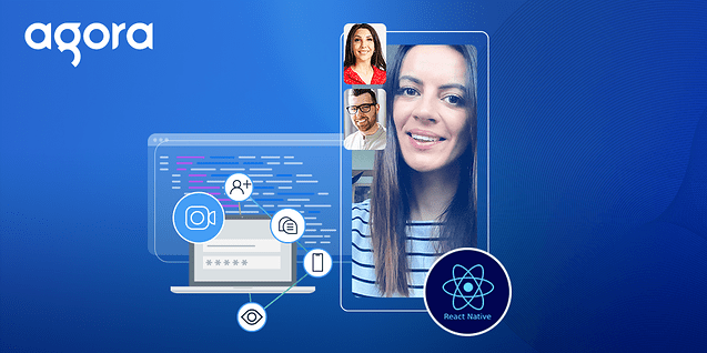 building-a-react-native-video-chat-app-using-agora-featured